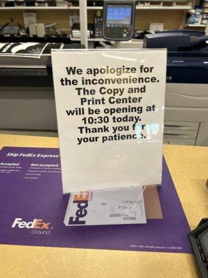 Print center will open at 10:30. After the employee walked out.