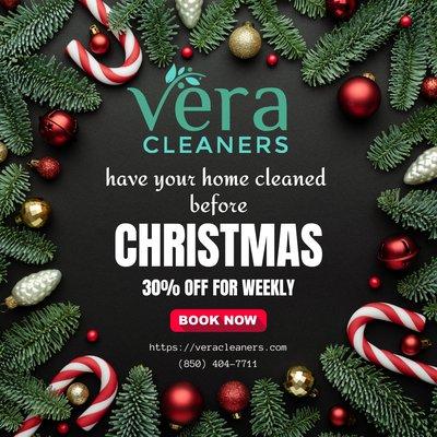 Have your home cleaned before Christmas and get 30% off for weekly.
Call: (850) 404-7711
Website: https://veracleaners.com