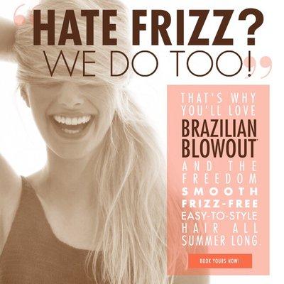 BRAZILIAN blowout special going on now until June.