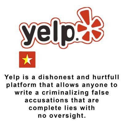 Yelps review is based on our experience and millions of others.