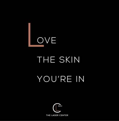 Love your skin!