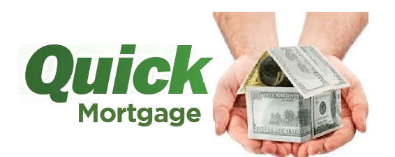 QUICK MORTGAGE