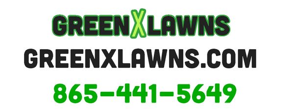 Green X Lawns
 Dandridge, TN