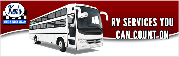 We offer RV Services you can count on at Ken's Auto & Truck Repair