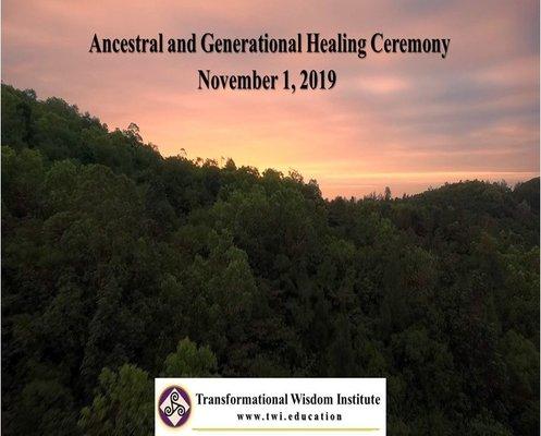 Ancestral and Generational Healing and Ceremony Individual and Event