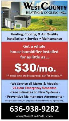 Whole house humidifiers financed for as low as $30 per month.