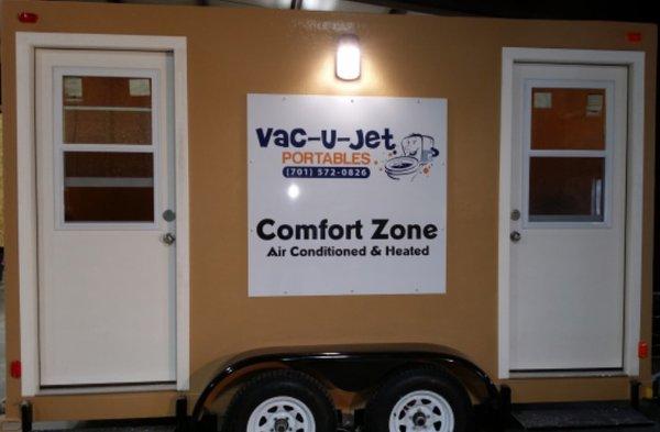 Comfort Zone, Double Heated and Insulated Toilets. Feature flush-able toilets and running water sinks...