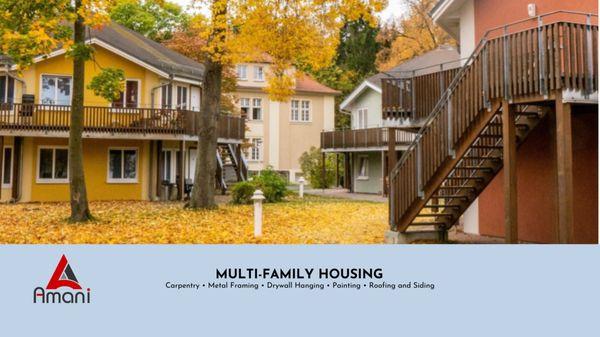 MULTI-FAMILY HOUSING Our Multi-Family Housing interests cross a wide range of projects