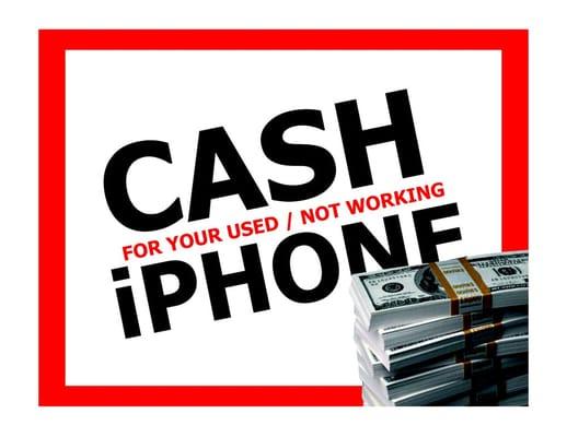 We offer a cash for i phones you are not using or wants to sell it for better price.  Seller must show State ID or Driver's license !!!