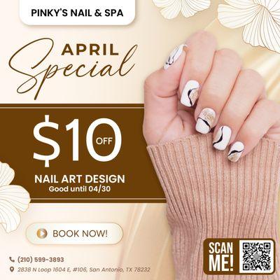 APRIL SPECIAL
$10 OFF Nail Art Design
Good until 04/30
 Spring is in the air, and it's the perfect time to refresh your nail look!