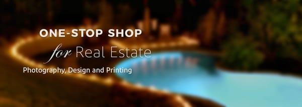 One Stop-Shop for Real Estate Photography, Design and Printing.