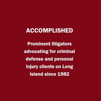 Representing Clients Throughout Long Island For Over 30 Years