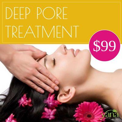 Deep Pore Treatment only $99! Limited time offer, contact us to schedule!