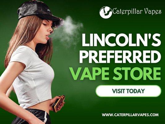 9_Caterpillar Vapes (South St)_Lincoln_s  Preferred  Vape Store.jpg