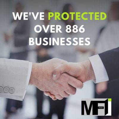 We're proud to say MFI Works, Inc. has protected over 886 businesses! Let us help you and your business too!