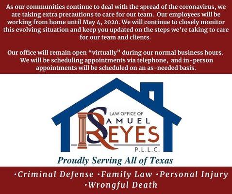 Our office will remain open virtually during normal business hours. *Criminal Defense *Family Law *Personal Injury *Wrongful Death