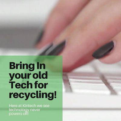 KinTech Recycles Your Old Tech