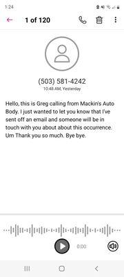 Virtual voicemail where greg "emailed someone that will be in toch with me"