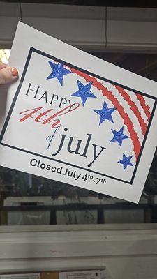 We will be Closed July 4th thru 7th. Wishing you all a super fun and safe holiday!