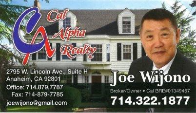 Joe Wijono, Owner/Broker.  Speaks English, Mandarin, Cantonese, Indonesian