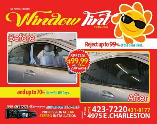 Window TIN Window TINT
4975 E.  BLVD.(702)423-7220 and 5 FREE CARWASH Premier Carwash!!!WWW.PWTLV.COM