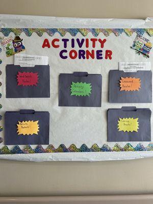 "Activity Corner" - take a print out if there is one and go to your room