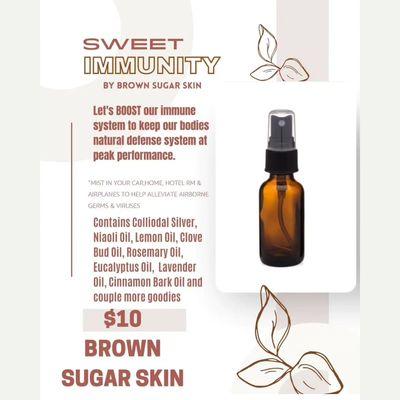 A SPRAY 100% CREATED BY BROWN SUGAR SKIN... 100% NATURAL INGREDIENTS,  THIS SPRAY WILL HELP ALLEVIATE AIRBORNE GERMS & VIRUSES