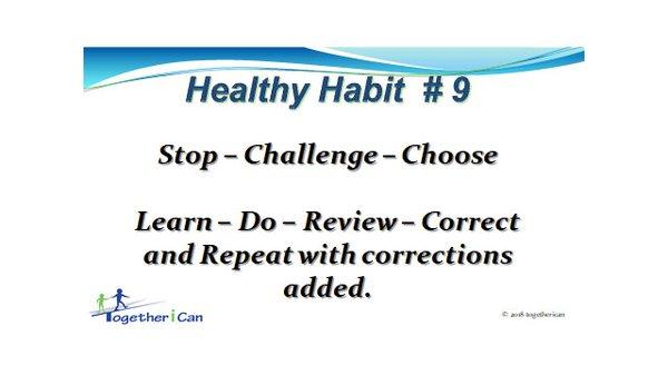 Change your Habits change your LIFE