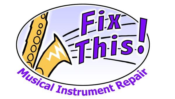 Fix This! Musical Instrumet Repair, Inc.