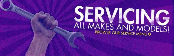 We service all makes!