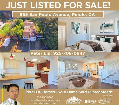 Price: $800,000 Location: 655 San Pablo Avenue, Pinole, CA Call: Peter Liu at 925-708-0947 for details and a private showing.