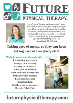 We are Physical Therapy for moms!