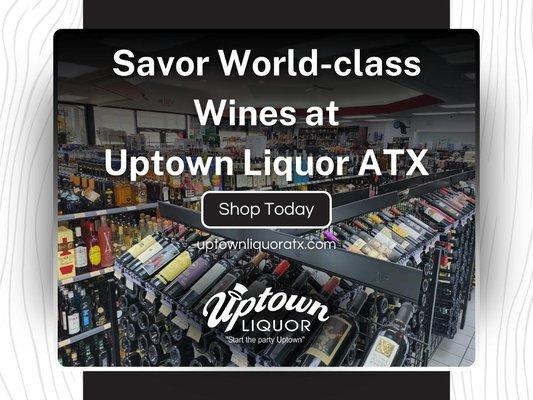 7_Uptown Liquor ATX_Savor World-class Wines at Uptown Liquor ATX.jpg