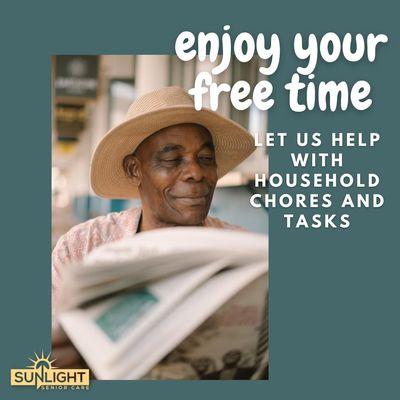 Enjoy your free time. Let us help with the household chores.