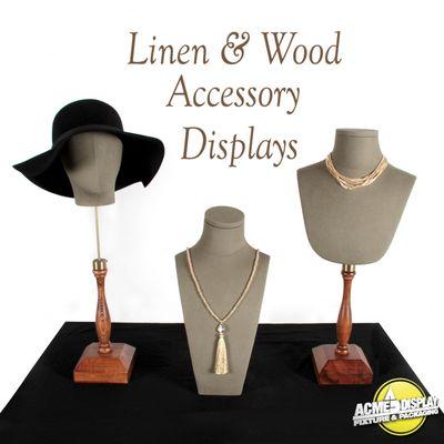 Our new Linen and Wood Accessory Displays.