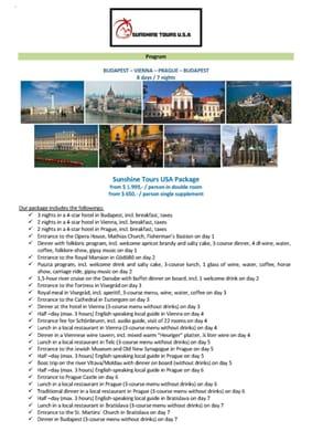 You name it, we quote it for you
 BUDAPEST - VIENNA - PRAGUE - BUDAPEST
 8 days / 7 nights