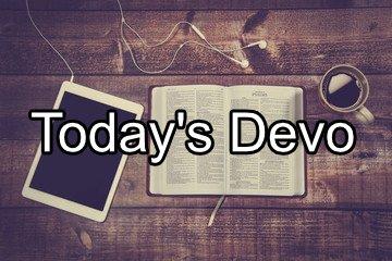 Today's Devo