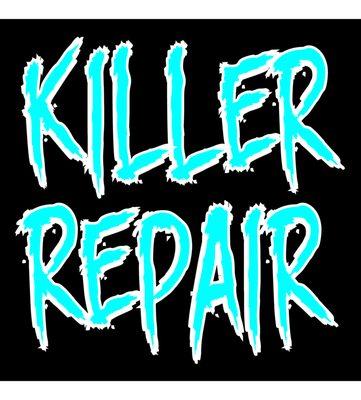 Killer Repair