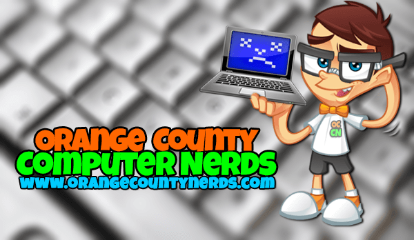 Visit us on Facebook - https://www.facebook.com/pages/Orange-County-Computer-Nerds/326294910840179