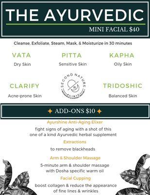 Ayurvedic Mini Facials available!