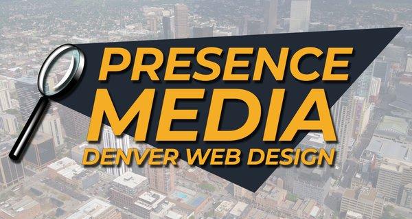 Presence Media Denver Web Design