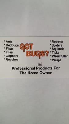 GOT BUGS? DO YOUR OWN PEST CONTROL!