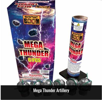 Mega Thunder artillery...when you want that loud artillery shell