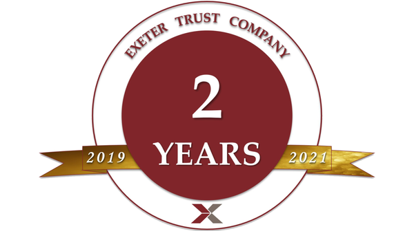 Celebrate with Exeter Trust Company on its 2-year anniversary.