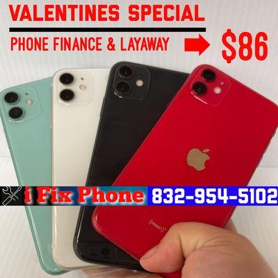 Valentines Special....!!!!

Phone Finance & Layaway....!!!!