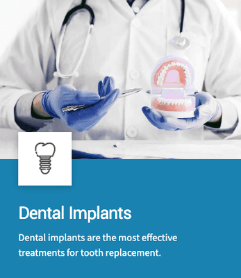 We offer implant services! Call for more information!