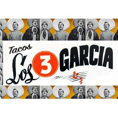 Tacos Los 3 Garcia