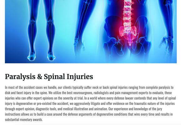 We utilize the best neurosurgeons, radiologists and pain management experts to evaluate, these injuries who can offer expert opinions.