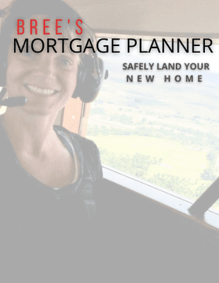 Bree's Mortgage Planner Safely Land Your New Home Bree Gerlach WE Lending Mortgage By Bree 325x419 Connect with me at hhtp://mortgagebybree.