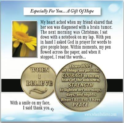 1.5" When I Believe Medallion" w/the story behind the words. $12.95